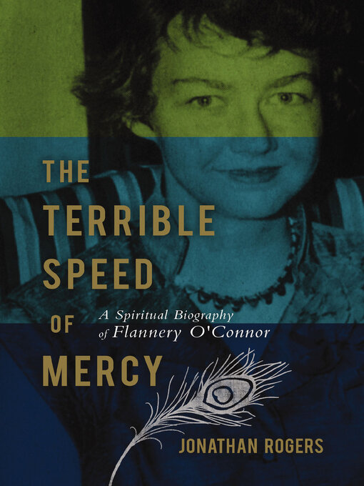 Title details for The Terrible Speed of Mercy by Jonathan Rogers - Available